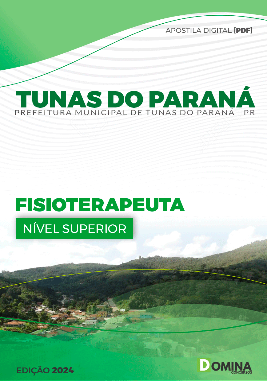 Apostila Prefeitura Tunas do Paraná PR 2024 Fisioterapeuta