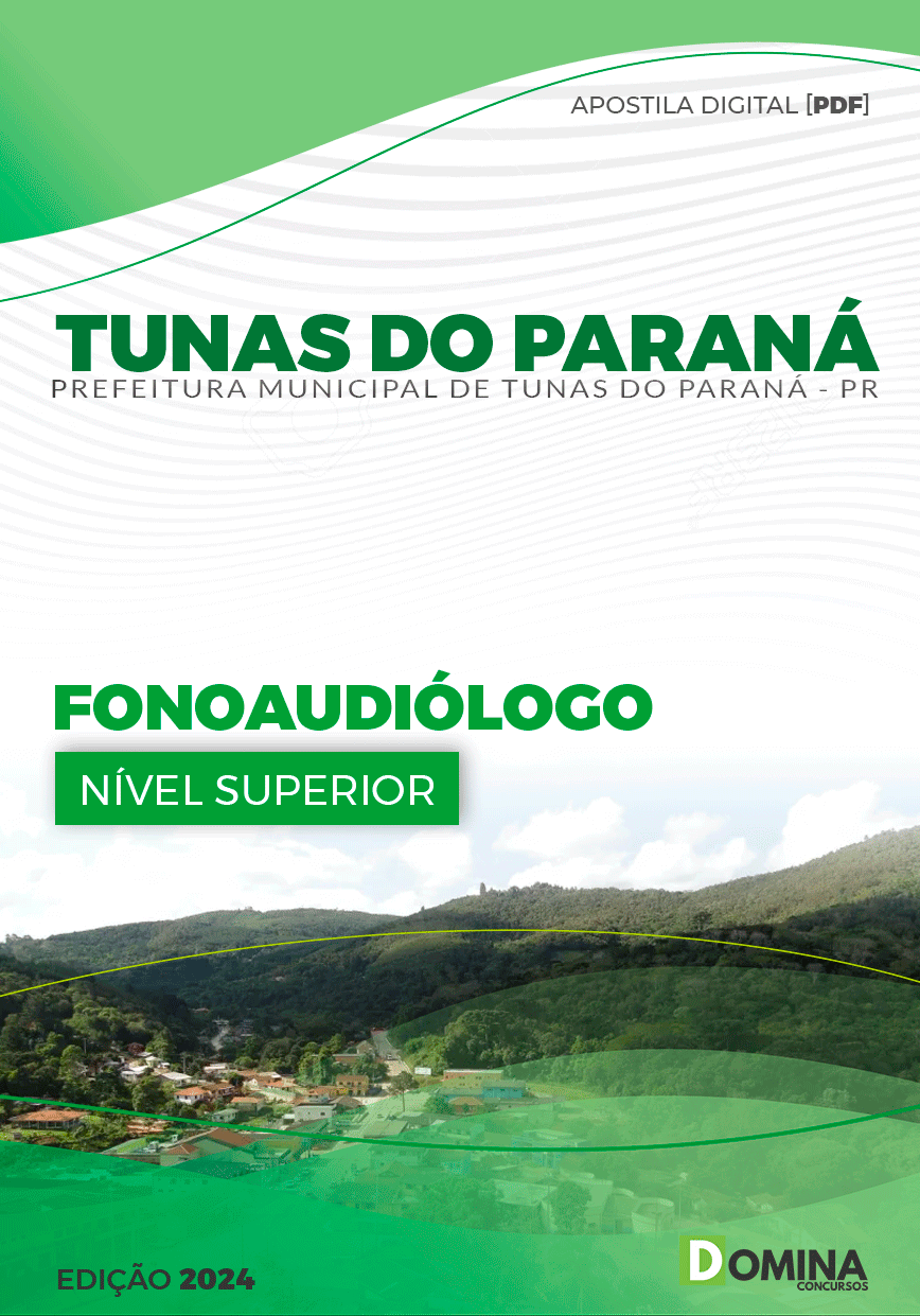 Apostila Prefeitura Tunas do Paraná PR 2024 Fonoaudiólogo