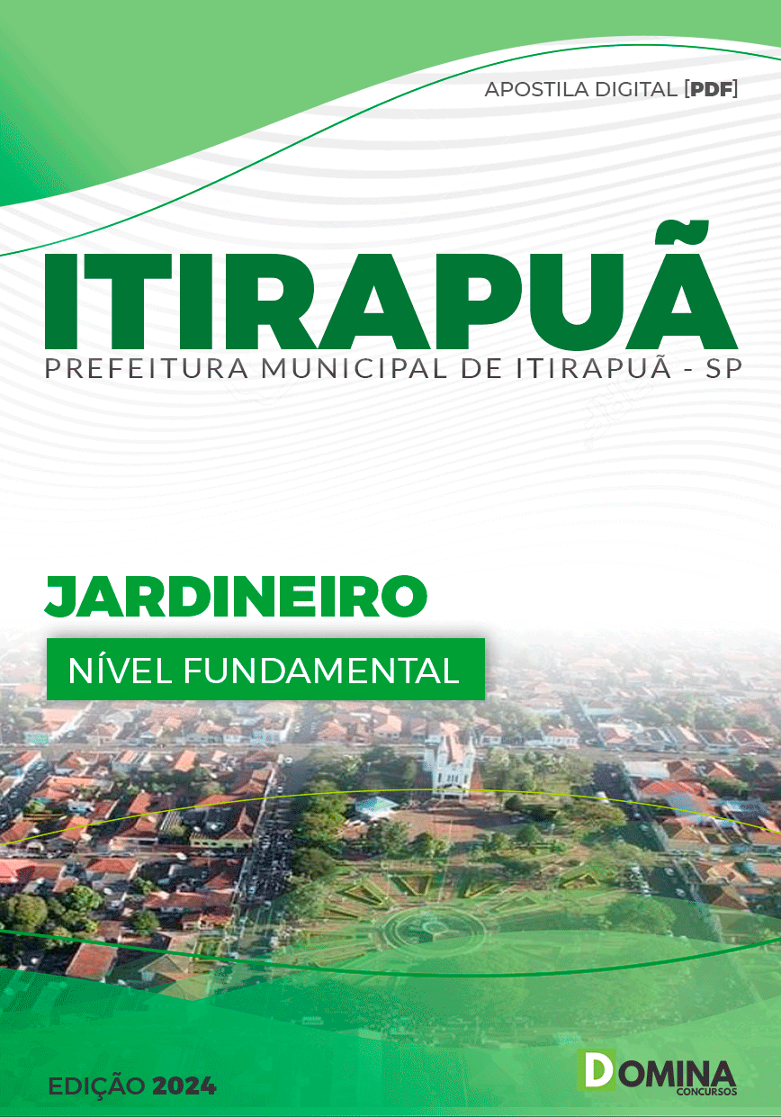 Apostila Prefeitura Itirapuã SP 2024 Jardineiro