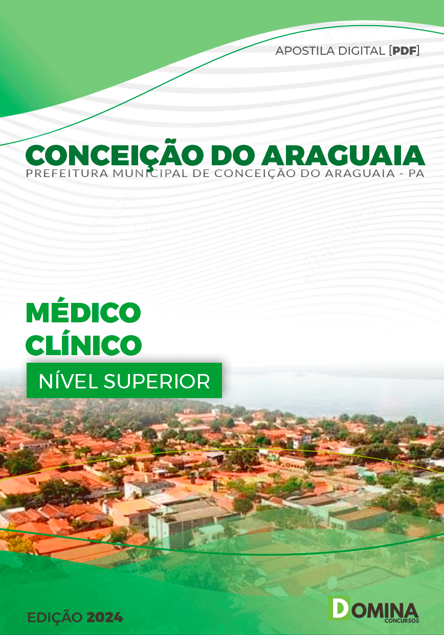 Apostila Prefeitura Conceição do Araguaia PA 2024 Médico Clínico