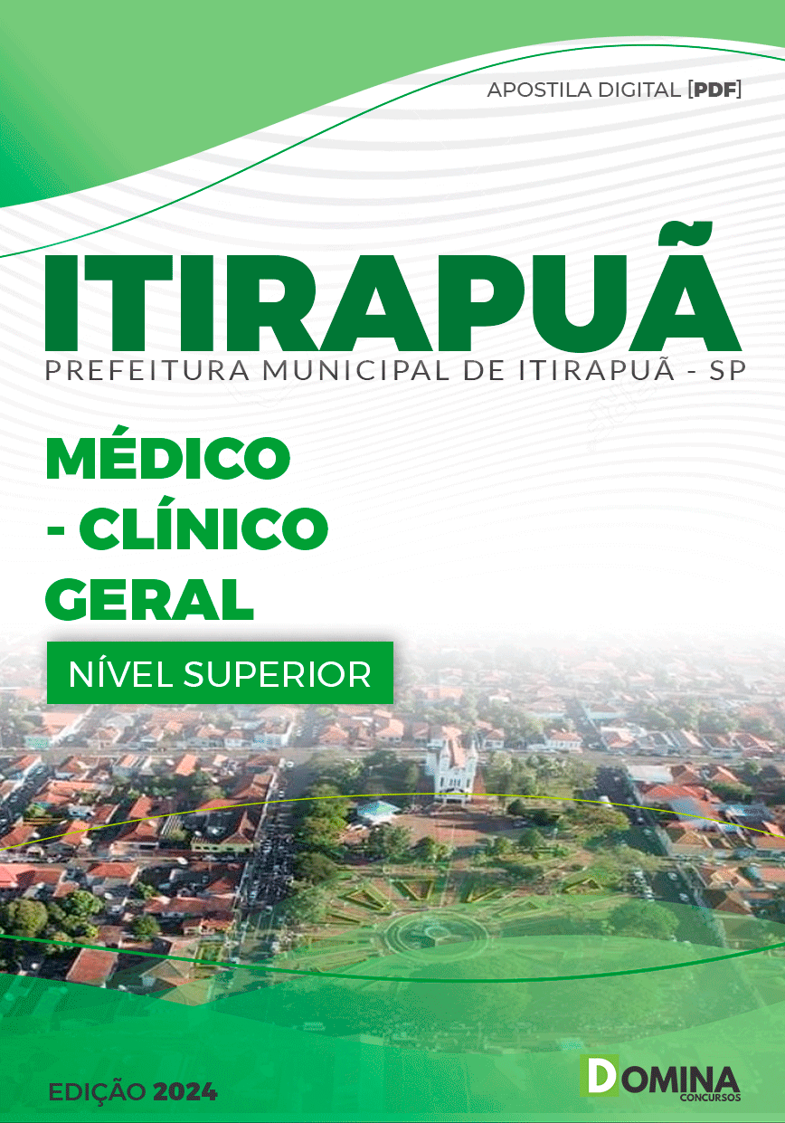 Apostila Prefeitura Itirapuã SP 2024 Médico Clínico Geral