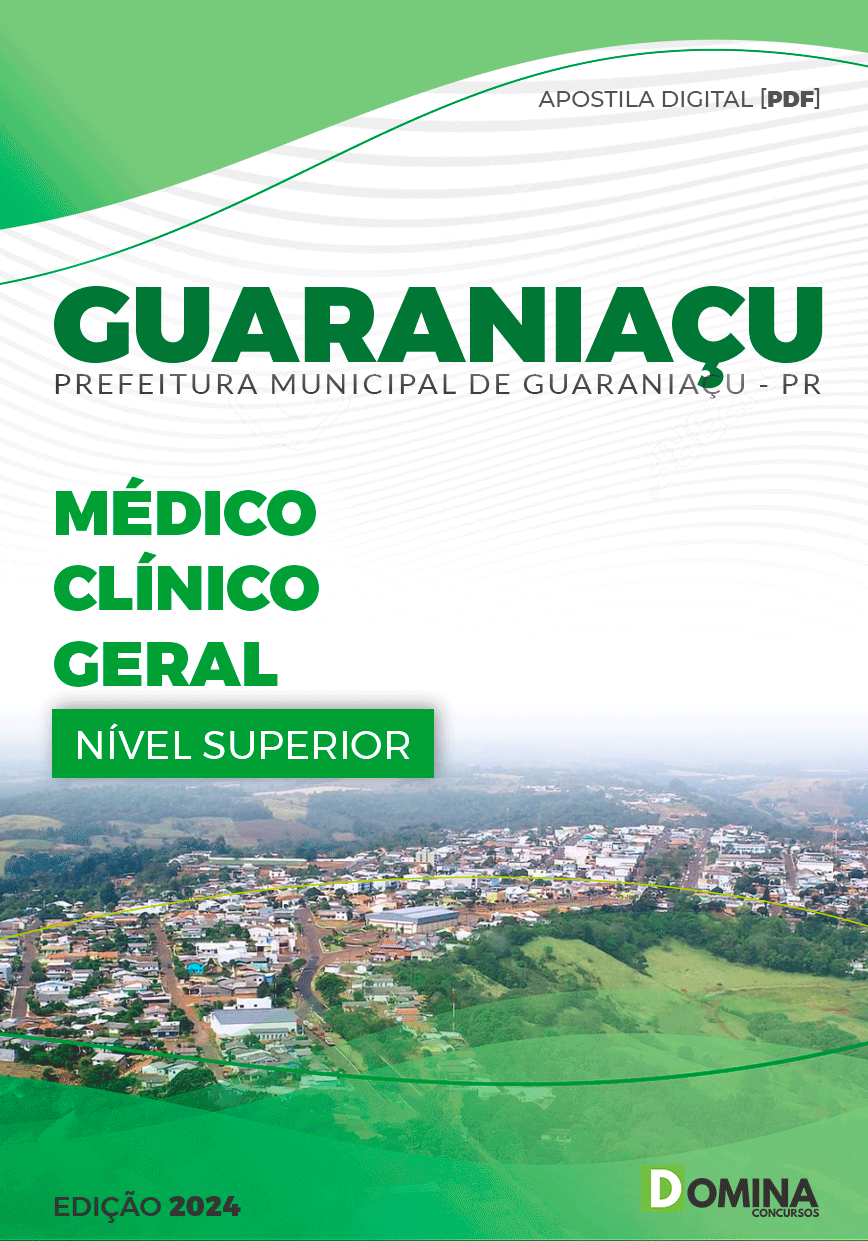 Apostila Prefeitura Guaraniaçu PR 2024 Médico Clínico Geral