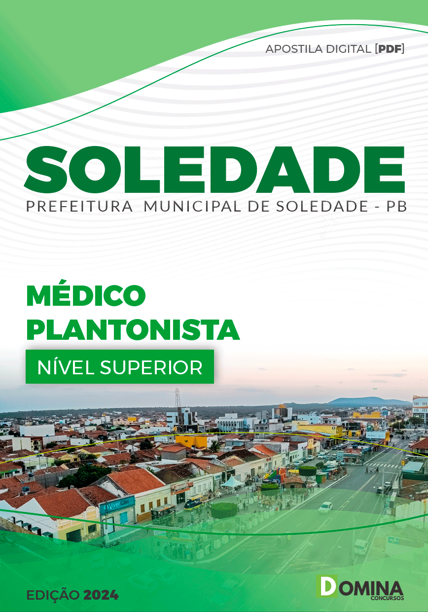 Apostila Prefeitura Soledade PB 2024 Médico Plantonista