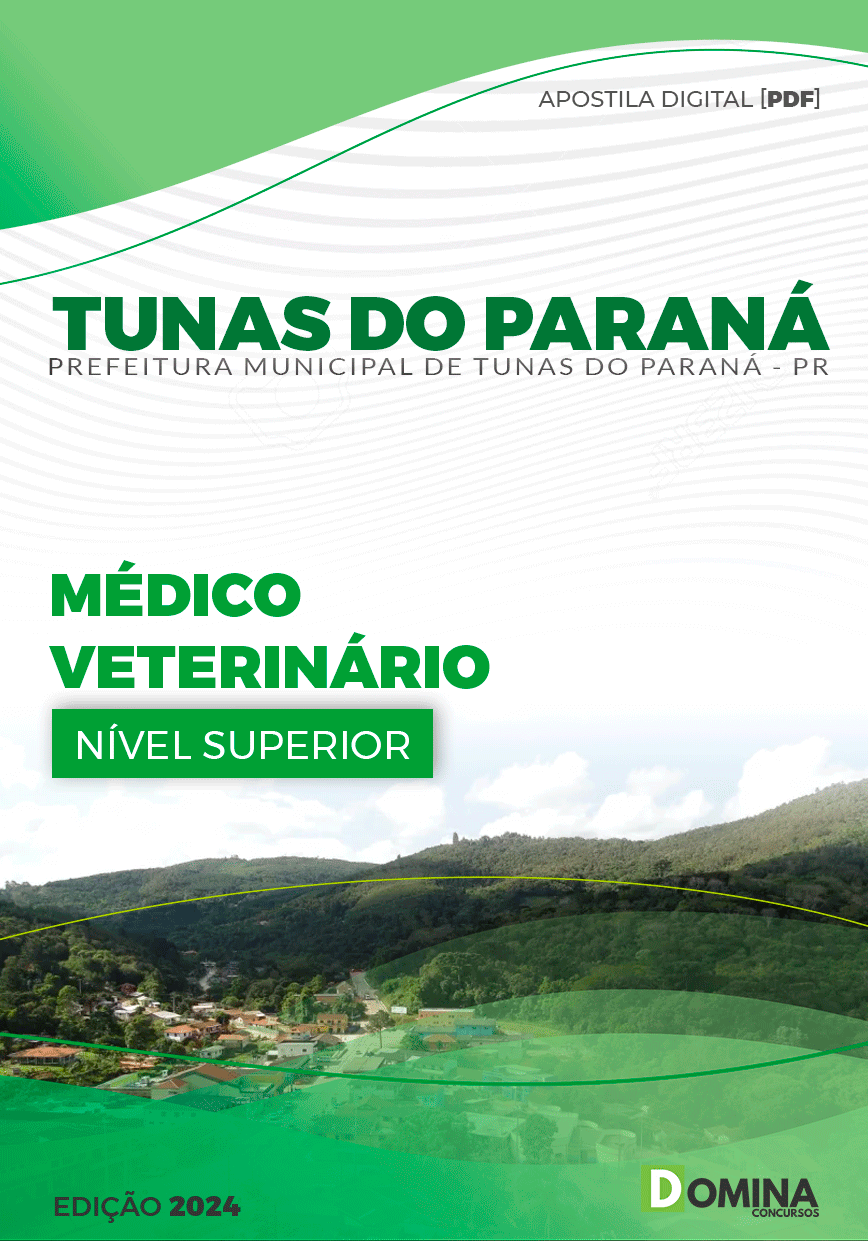 Apostila Prefeitura Tunas do Paraná PR 2024 Médico Veterinário