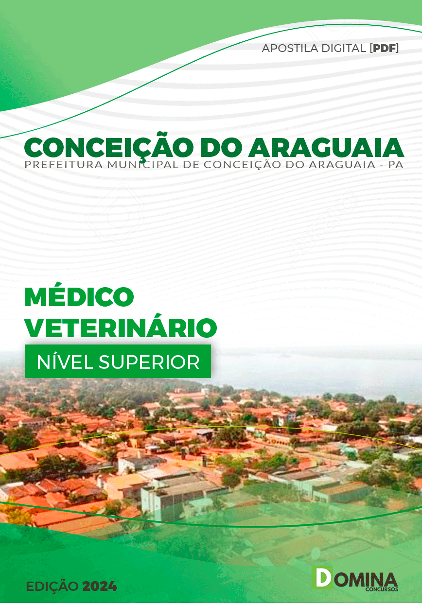 Apostila Prefeitura Conceição do Araguaia PA 2024 Médico Veterinário