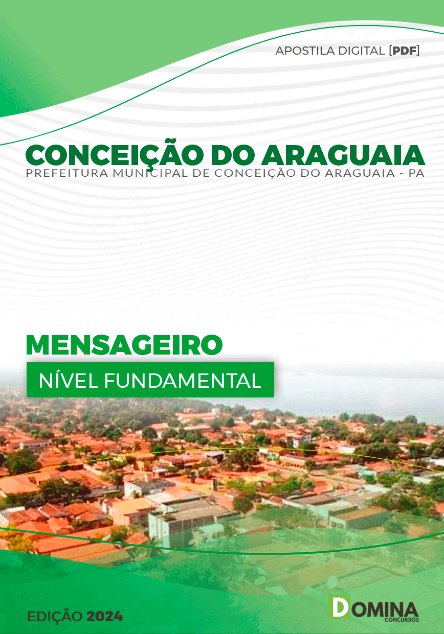 Apostila Prefeitura Conceição do Araguaia PA 2024 Mensageiro