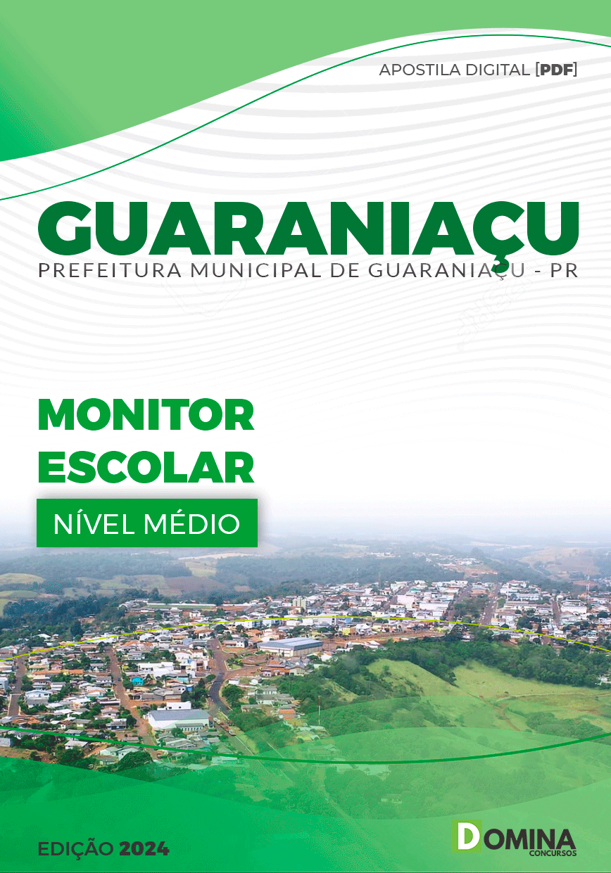 Apostila Prefeitura Guaraniaçu PR 2024 Monitor Escolar