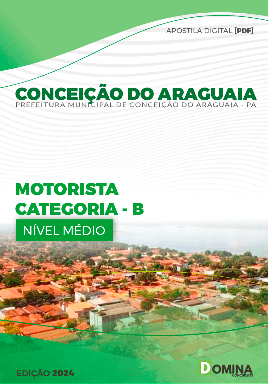 Apostila Prefeitura Conceição do Araguaia PA 2024 Motorista B