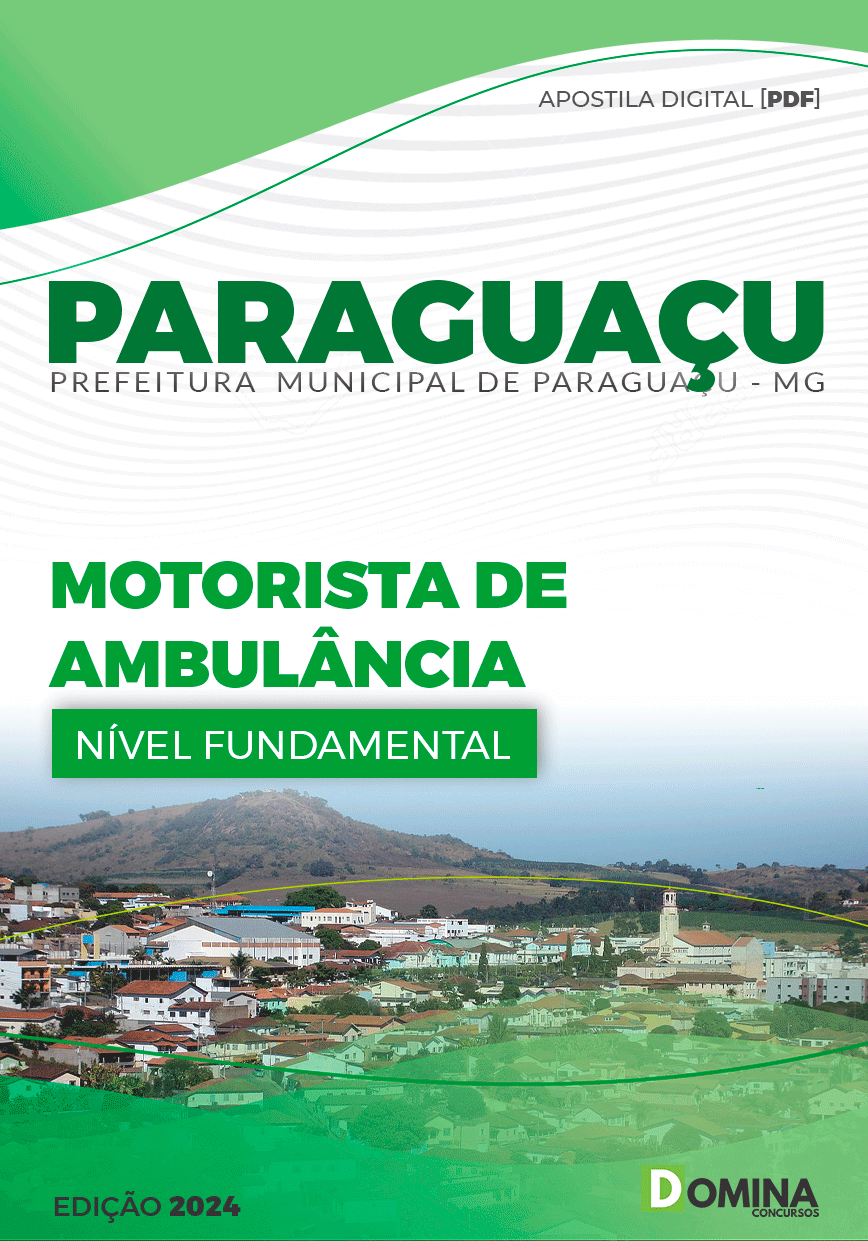 Apostila Prefeitura Paraguaçu MG 2024 Motorista de Ambulância