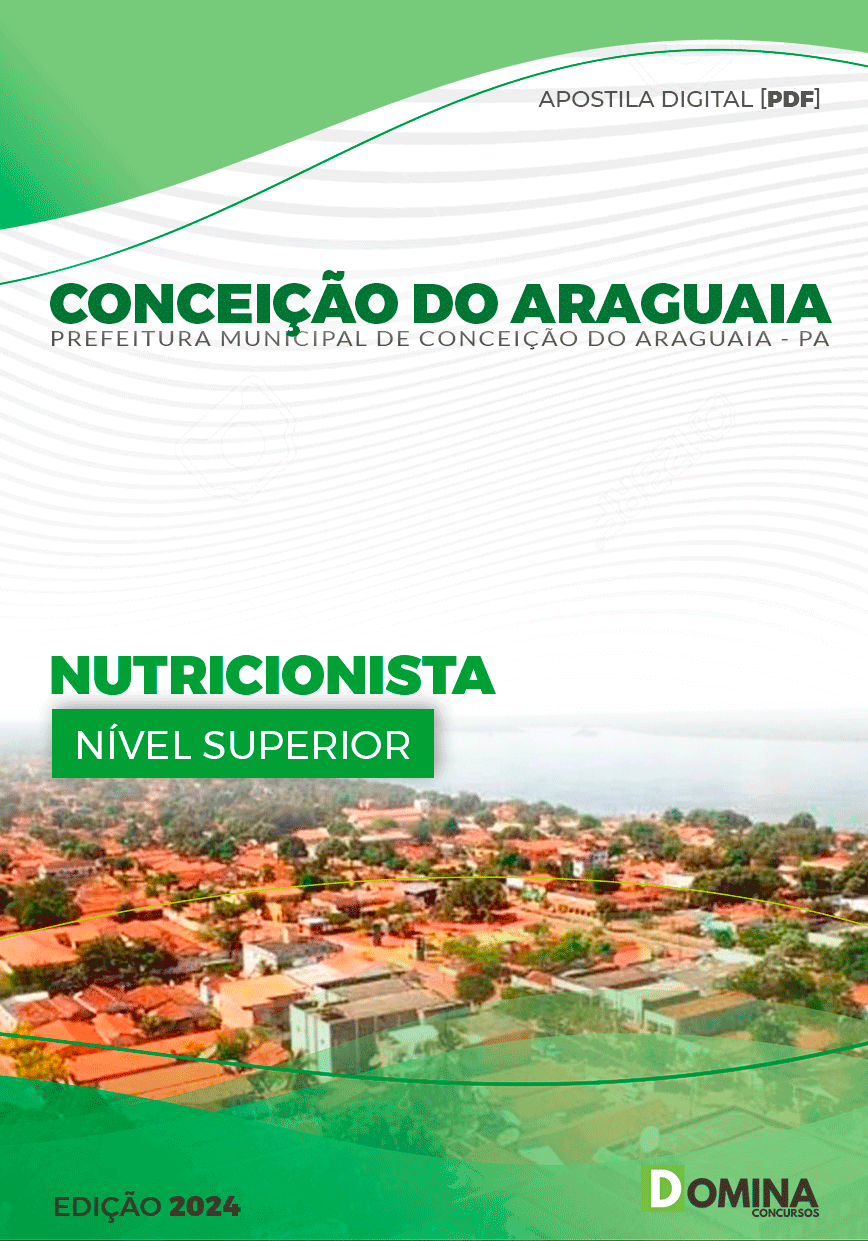 Apostila Prefeitura Conceição do Araguaia PA 2024 Nutricionista