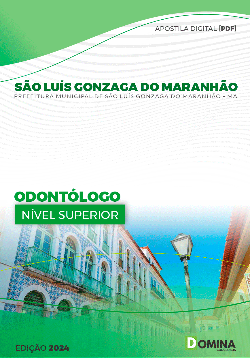 Apostila São Luís Gonzaga Maranhão MA 2024 Odontólogo