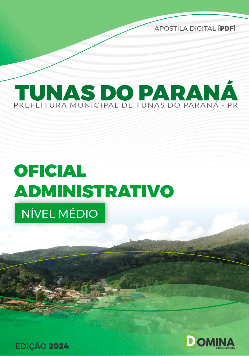 Apostila Prefeitura Tunas do Paraná PR 2024 Oficial Administrativo