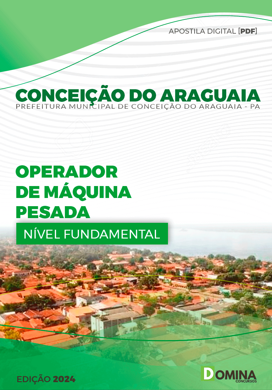 Apostila Prefeitura Conceição do Araguaia PA 2024 Operador De Máquina Pesada