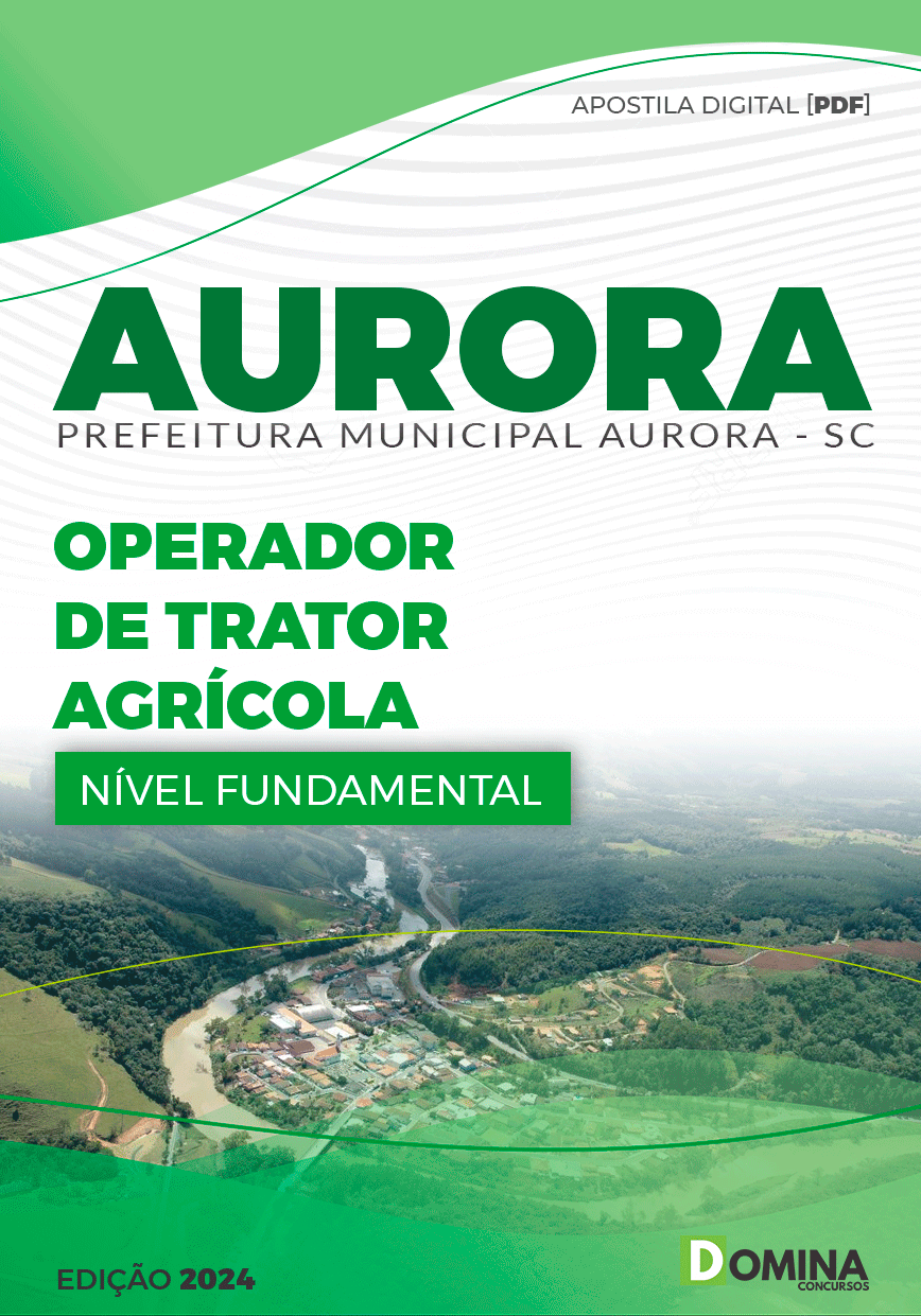 Apostila Prefeitura Aurora SC 2024 Operador de Trator Agrícola