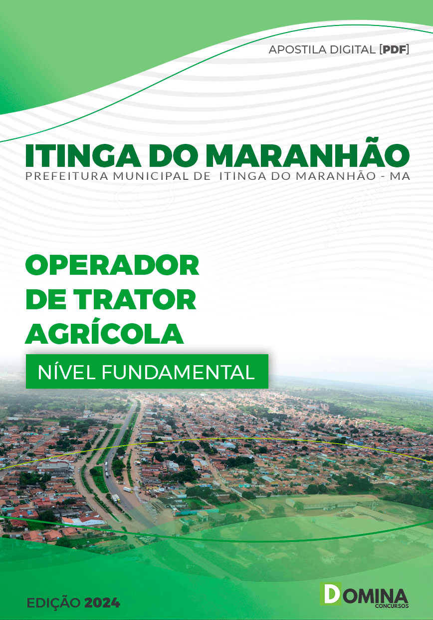 Apostila Prefeitura Itinga do Maranhão MA 2024 Operador de Trator Agrícola