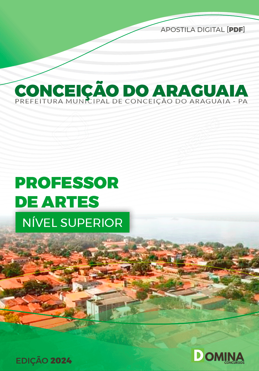 Apostila Prefeitura Conceição do Araguaia PA 2024 Professor Artes