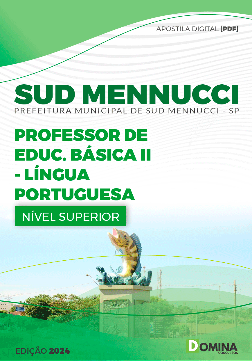 Apostila Prefeitura Sud Mennucci SP 2024 Professor E.B II Língua Portuguesa