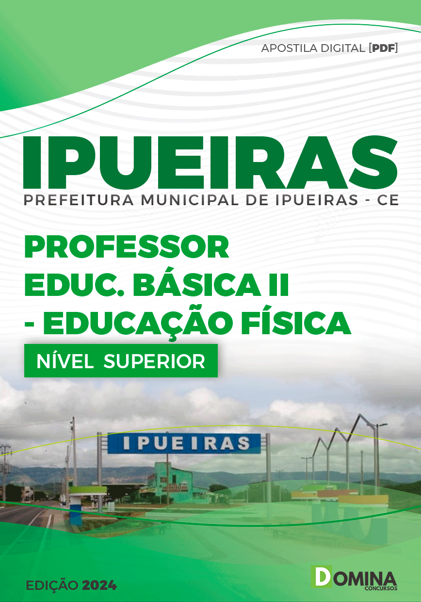 Apostila Prefeitura Ipueiras CE 2024 Professor E.B II Educação Física