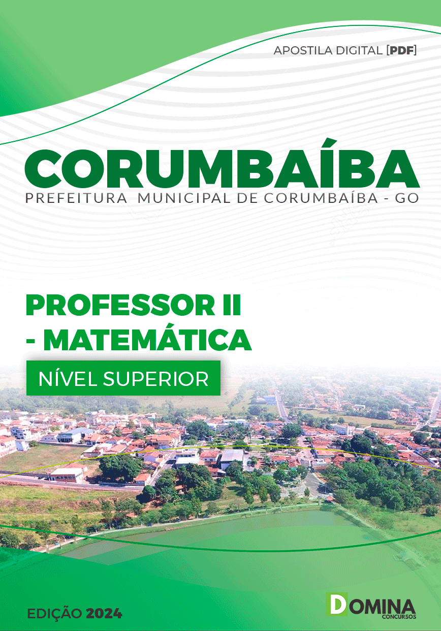 Apostila Prefeitura Corumbaíba GO 2024 Professor II Matemática