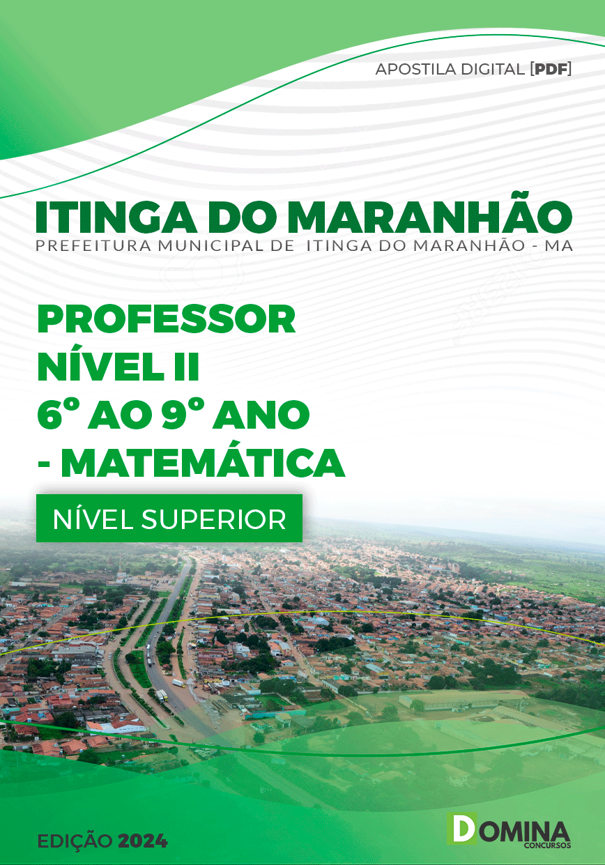Apostila Prefeitura Itinga do Maranhão MA 2024 Professor Nível II Matemática