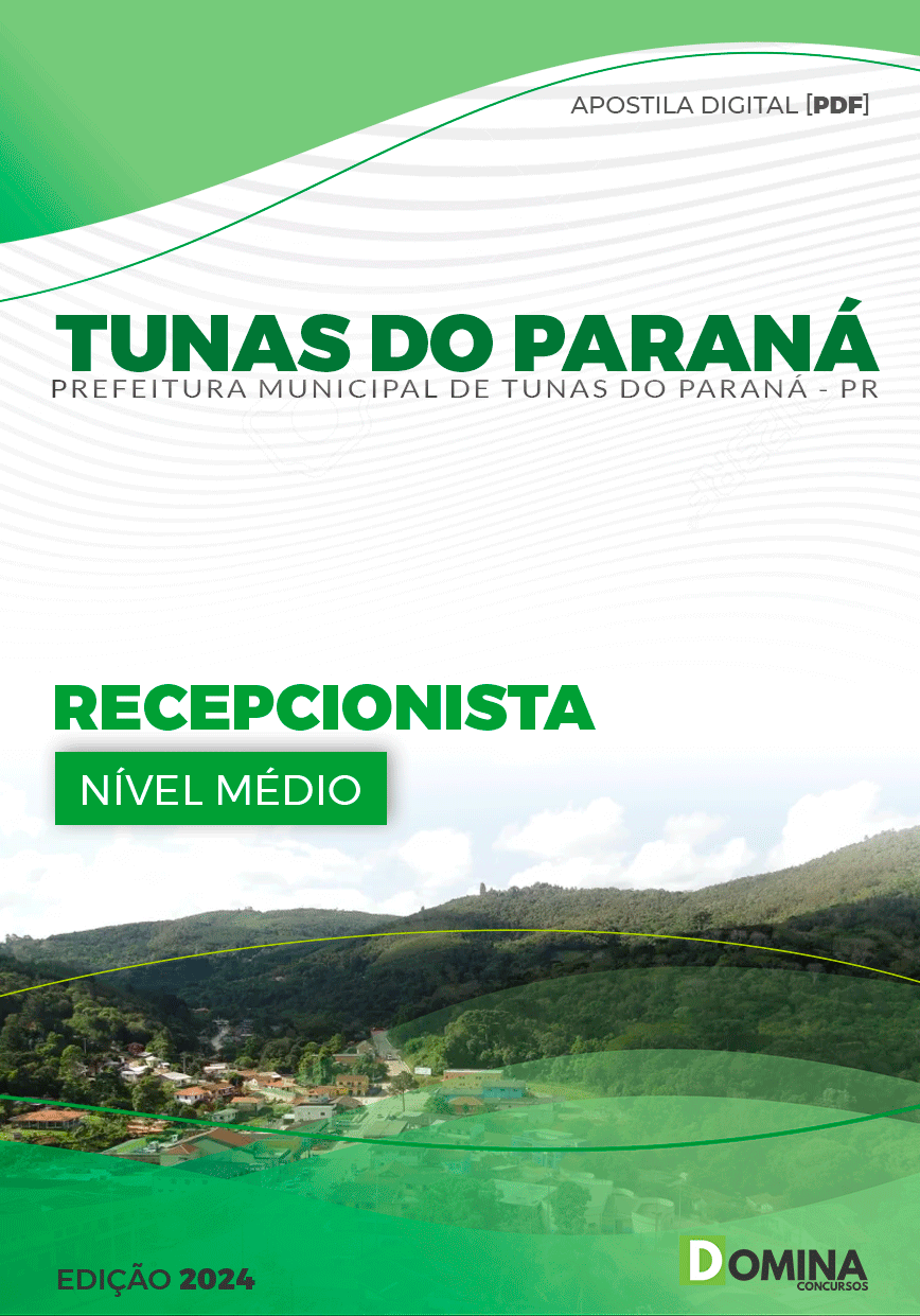 Apostila Prefeitura Tunas do Paraná PR 2024 Recepcionista