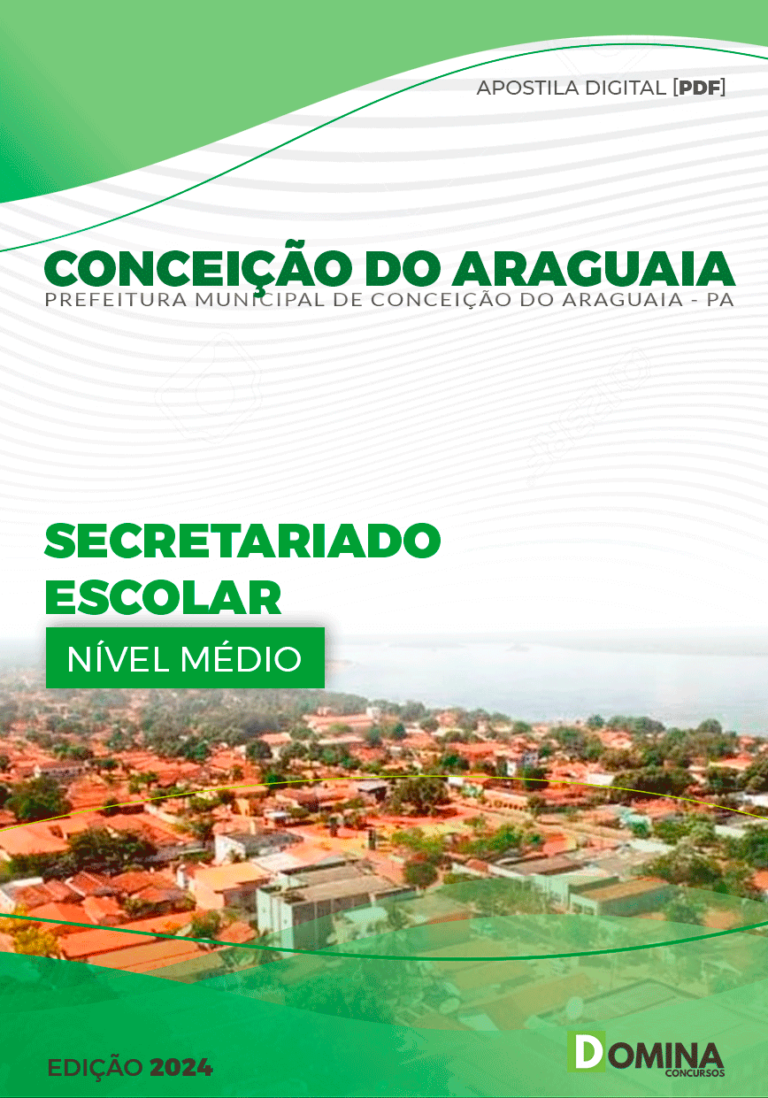 Apostila Prefeitura Conceição do Araguaia PA 2024 Secretariado Escolar