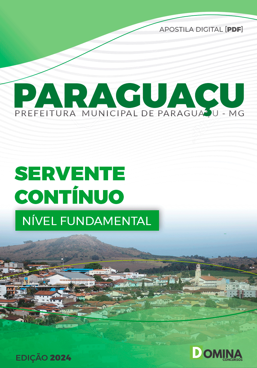 Apostila Prefeitura Paraguaçu MG 2024 Servente Contínuo
