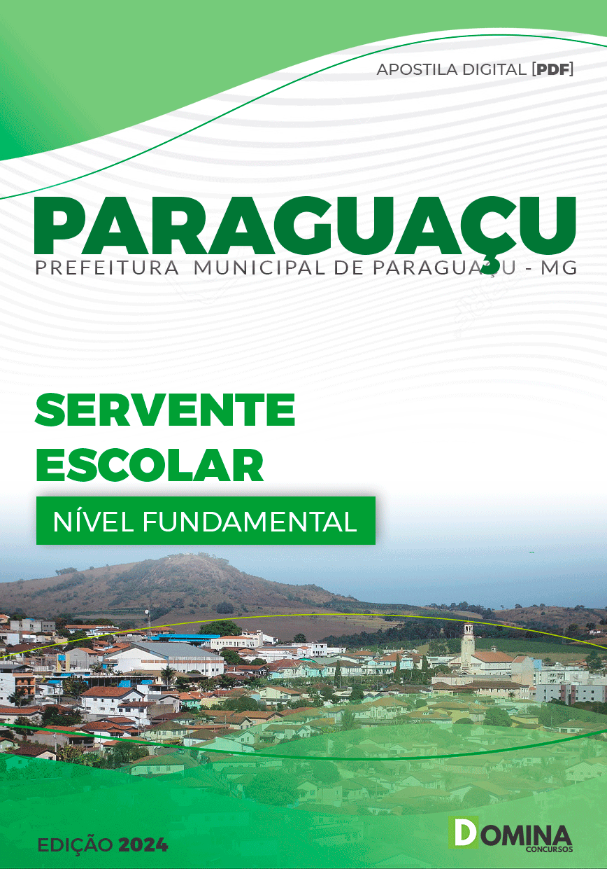 Apostila Prefeitura Paraguaçu MG 2024 Servente Escolar