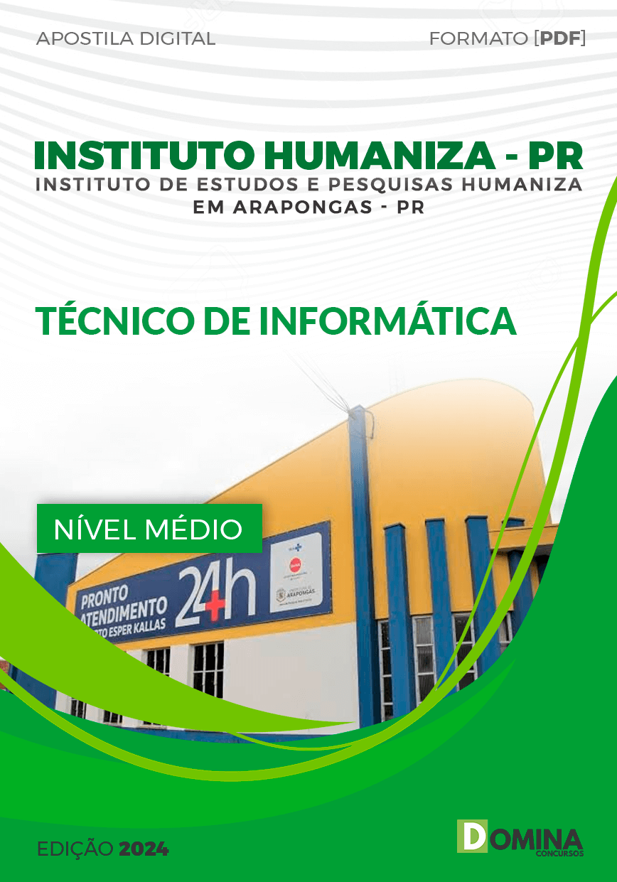 Apostila Instituto Humaniza PR 2024 Técnico De Informática