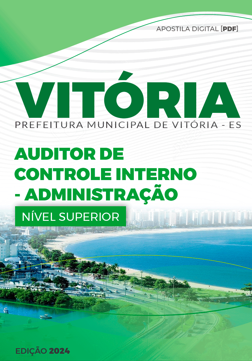 Apostila Auditor de Controle Interno Administração Vitória ES 2024
