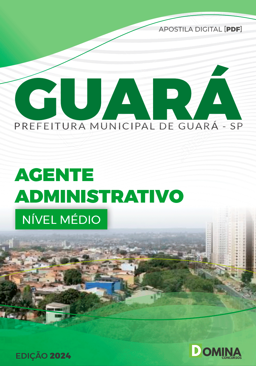 Apostila Guará SP 2024 Agente Administrativo