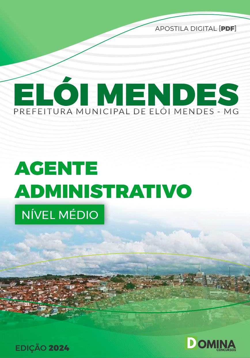 Apostila Elói Mendes MG 2024 Agente Administrativo