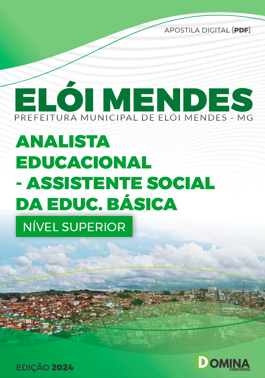Apostila Prefeitura Elói Mendes MG 2024 Analista Educacional Assistente Social