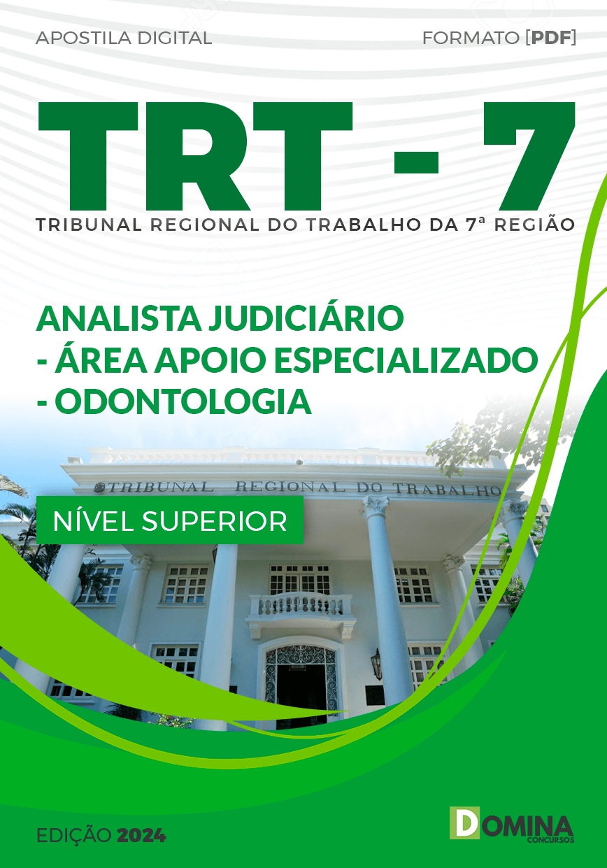 Apostila TRT 7 2024 Analista Judiciário Odontologia