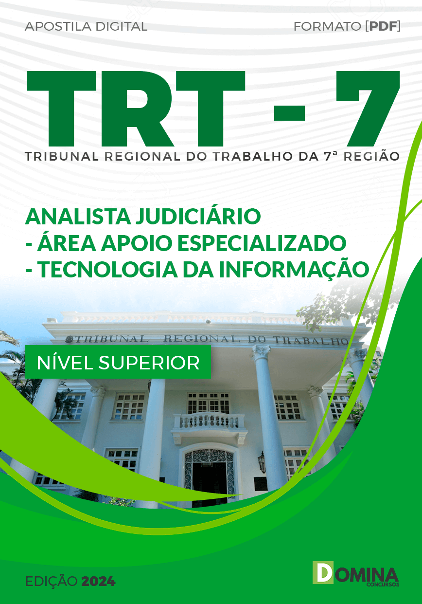 Apostila TRT 7 2024 Analista Judiciário Tecnologia da Informação