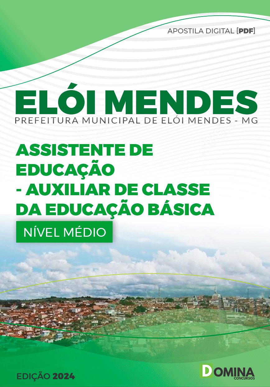 Apostila Elói Mendes MG 2024 Auxiliar Classe Educação Básica