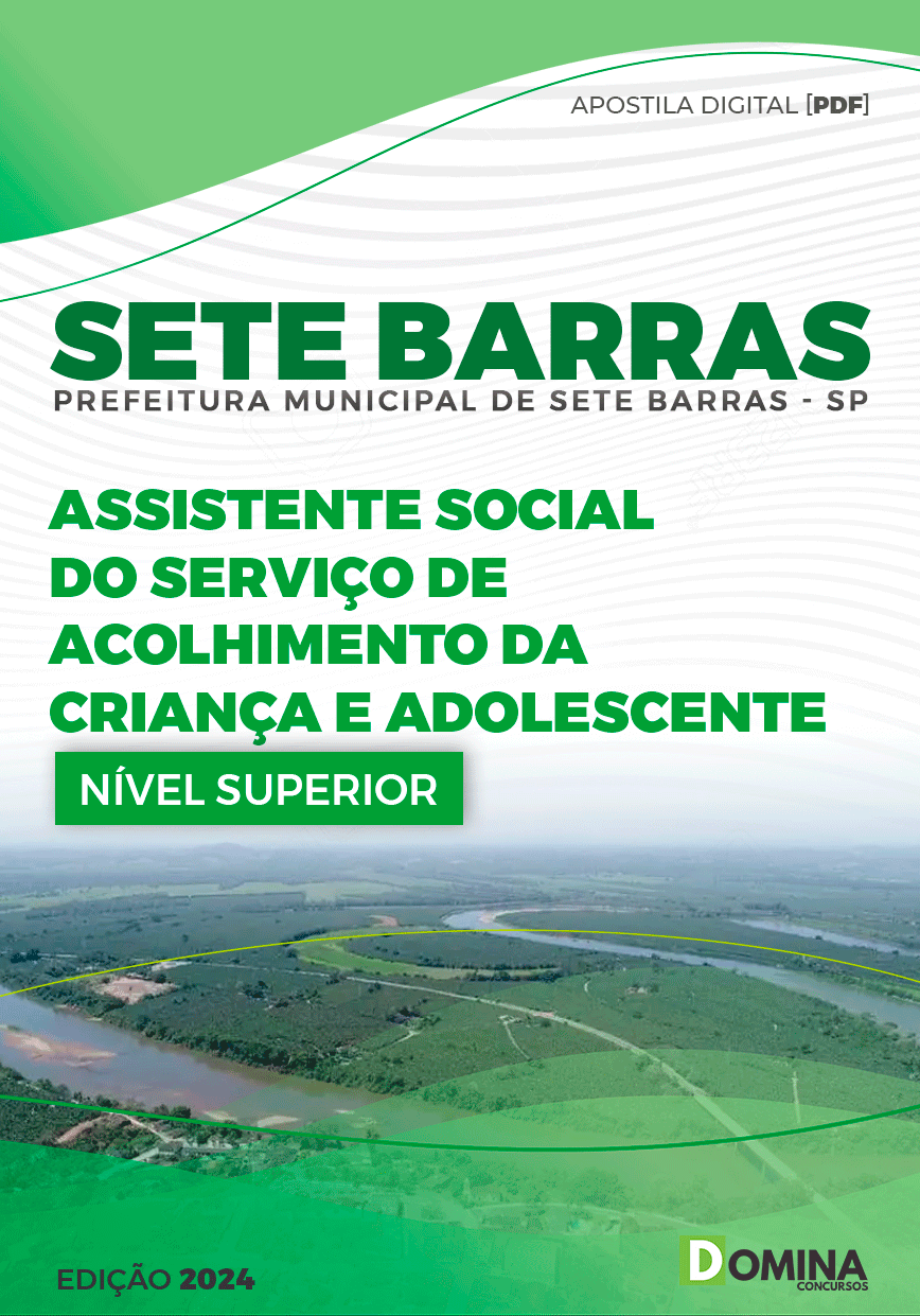 Apostila Prefeitura Sete Barras SP 2024 Assistente Social Serviço Acolhimento