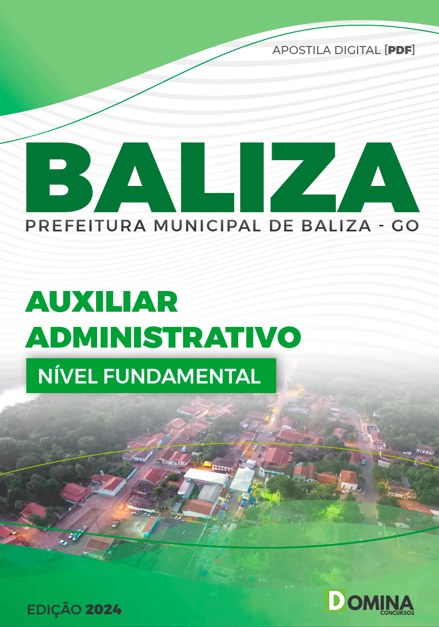 Apostila Auxiliar Administrativo Baliza GO 2024