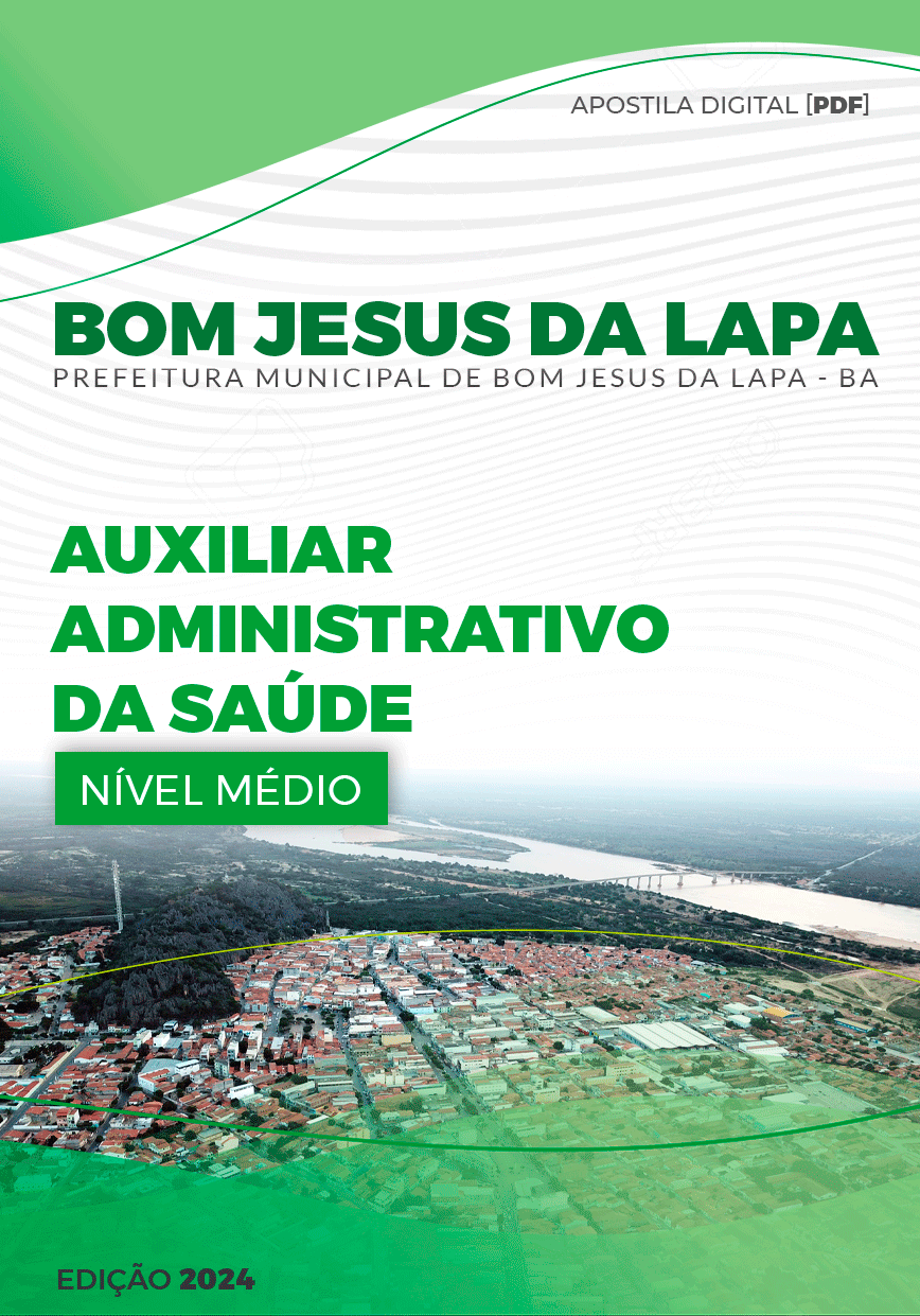Apostila Auxiliar Administrativo Saúde Bom Jesus da Lapa BA 2024