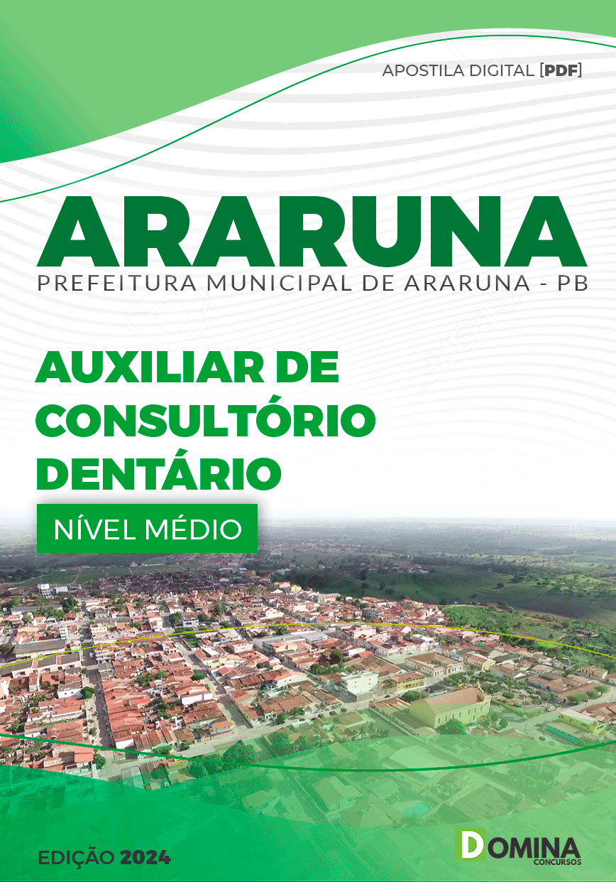Apostila Auxiliar de Consultório Dentário Araruna PB 2024