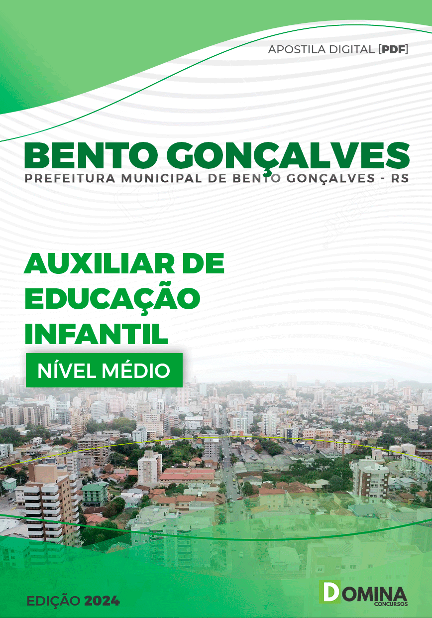 Apostila Prefeitura Bento Gonçalves RS 2024 Auxiliar De Educação Infantil