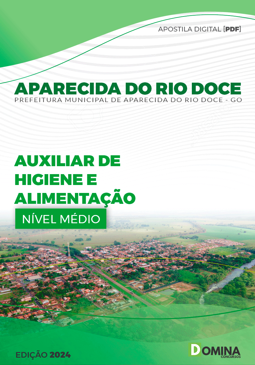 Apostila Prefeitura Aparecida do Rio Doce GO 2024 Auxiliar De Higiene E Alimentação