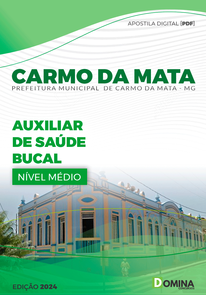 Apostila Carmo da Mata MG 2024 Auxiliar de Saúde Bucal