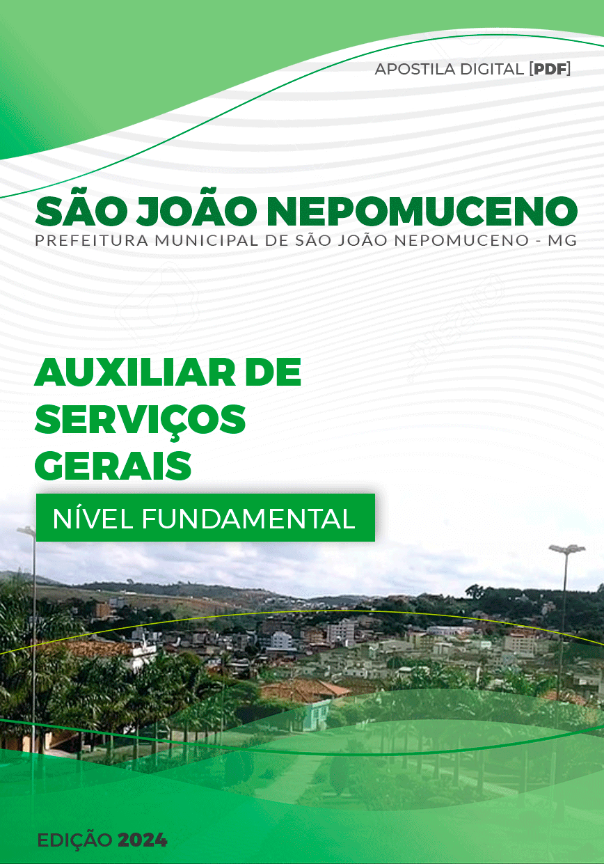 Apostila São João Nepomuceno MG 2024 Auxiliar Serviços Gerais