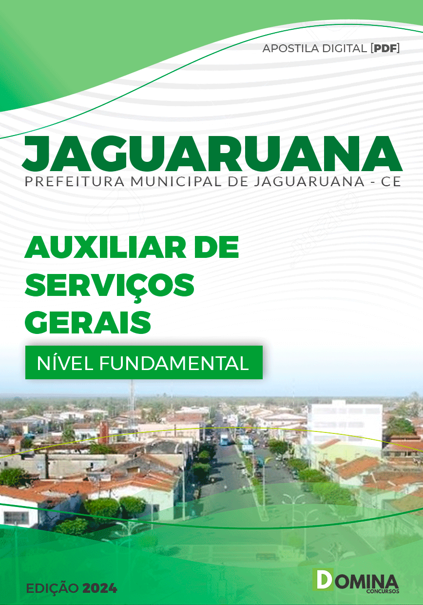 Apostila Auxiliar de Serviços Gerais Jaguaruana CE 2024