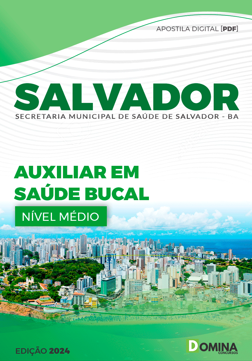 Apostila SMS Salvador BA 2024 Auxiliar Em Saúde Bucal