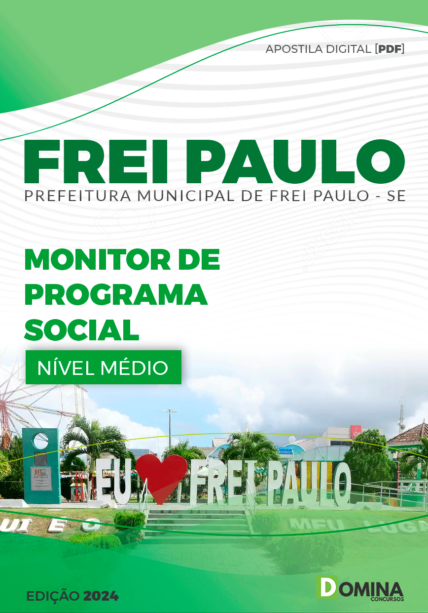Apostila Prefeitura Frei Paulo SE 2024 Monitor De Programa Social