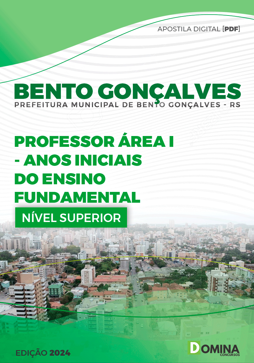 Apostila Prefeitura Bento Gonçalves RS 2024 Professor Anos Iniciais Ensino Fundamental