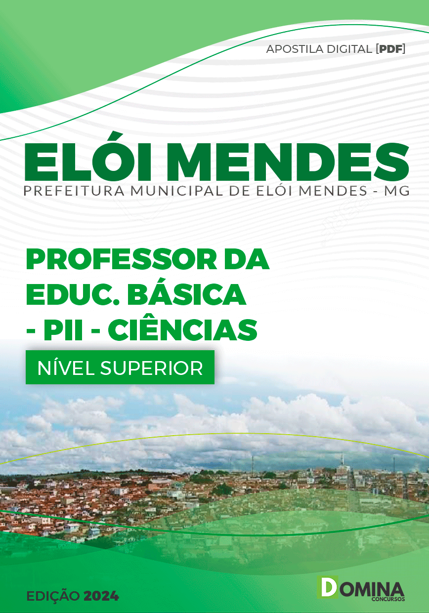 Apostila Elói Mendes MG 2024 Professor Ed Básica PIII Ciências