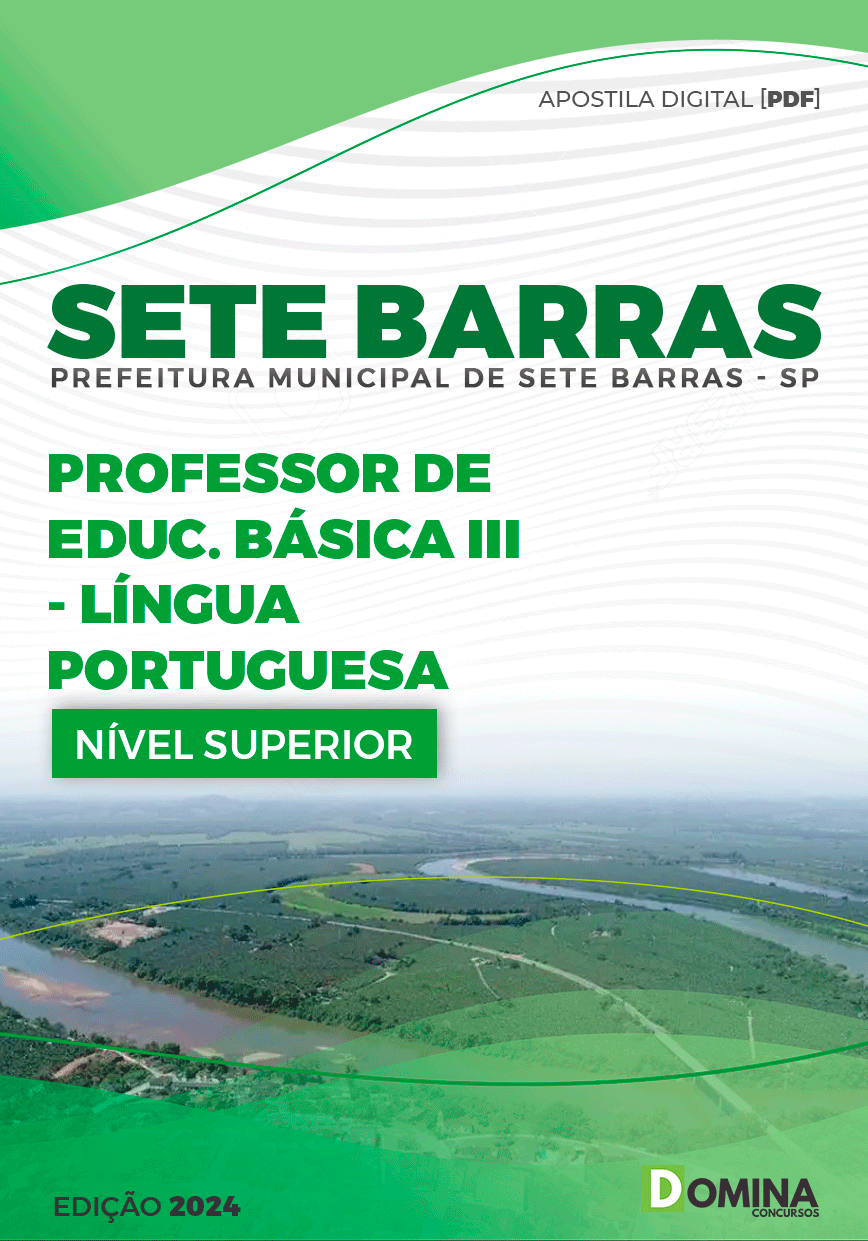 Apostila Prefeitura Sete Barras SP 2024 Professor E.B III Língua Portuguesa